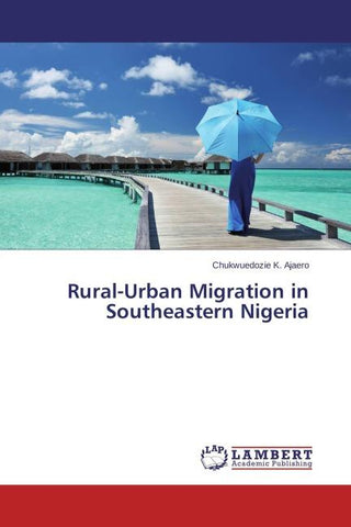 Rural-Urban Migration in Southeastern Nigeria