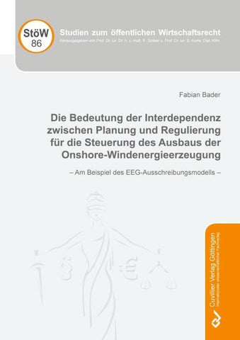 Die Bedeutung der Interdependenz zwischen Planung und Regulierung für die Steuerung des Ausbaus der Onshore-Windenergieerzeugung