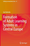Formation of Adult Learning Systems in Central Europe