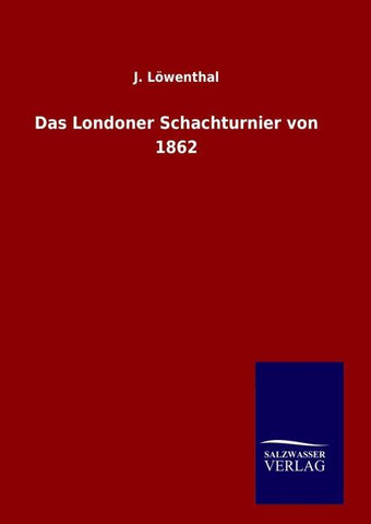 Das Londoner Schachturnier von 1862
