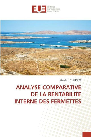 ANALYSE COMPARATIVE DE LA RENTABILITE INTERNE DES FERMETTES