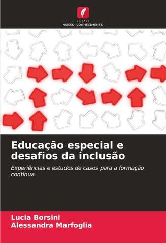 Educação especial e desafios da inclusão