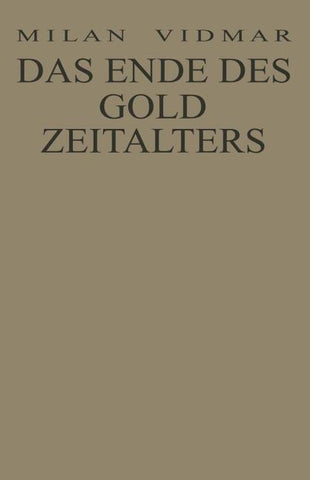 Das Ende des Goldzeitalters