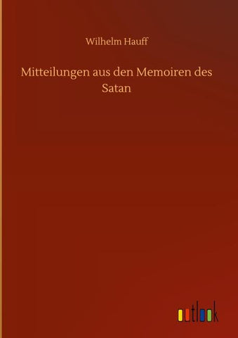 Mitteilungen aus den Memoiren des Satan