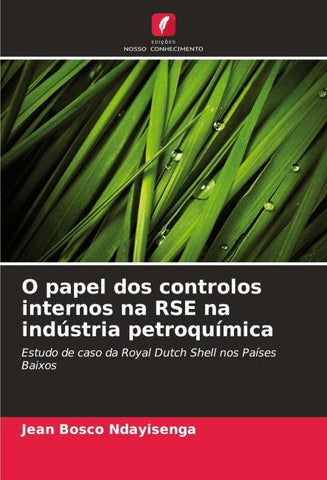O papel dos controlos internos na RSE na indústria petroquímica