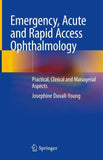 Emergency, Acute and Rapid Access Ophthalmology