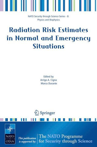 Radiation Risk Estimates in Normal and Emergency Situations