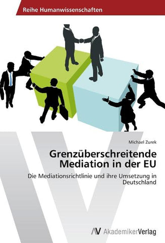 Grenzüberschreitende Mediation in der EU