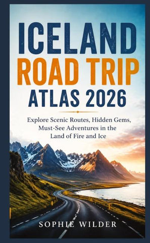 Iceland Road Trip Atlas 2026