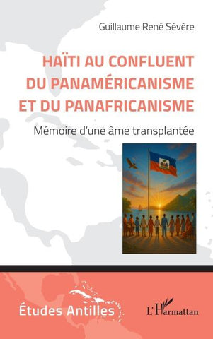 Haïti au confluent du Panaméricanisme et du Panafricanisme