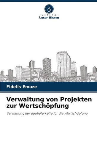 Verwaltung von Projekten zur Wertschöpfung