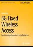5G Fixed Wireless Access