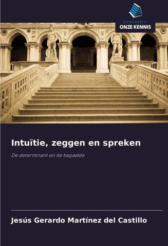 Intuïtie, zeggen en spreken