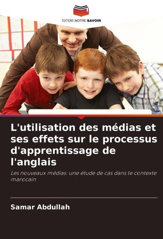 L'utilisation des médias et ses effets sur le processus d'apprentissage de l'anglais