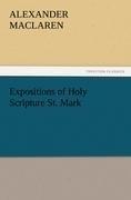 Expositions of Holy Scripture St. Mark