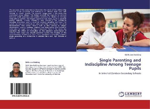 Single Parenting and Indiscipline Among Teenage Pupils