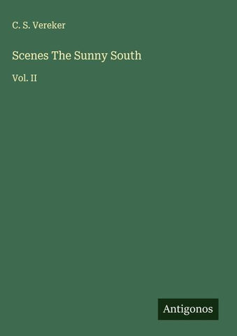 Scenes The Sunny South