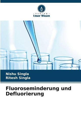 Fluoroseminderung und Defluorierung