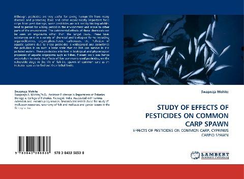 STUDY OF EFFECTS OF PESTICIDES ON COMMON CARP SPAWN