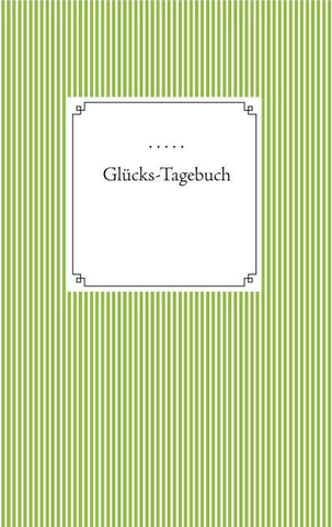 Glücks-Tagebuch