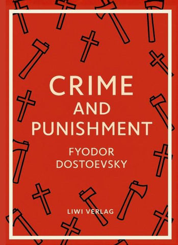 Fyodor Dostoevsky: Crime and Punishment (English Edition)