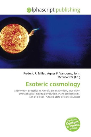 Esoteric cosmology