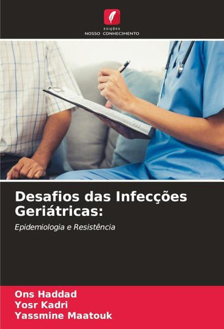 Desafios das Infecções Geriátricas: