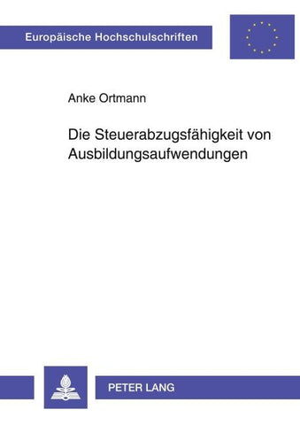 Die Steuerabzugsfähigkeit von Ausbildungsaufwendungen