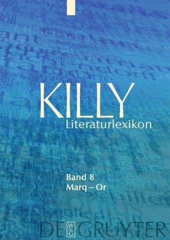 Killy Literaturlexikon / Marq – Or