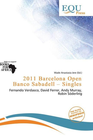2011 Barcelona Open Banco Sabadell - Singles