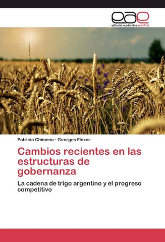 Cambios recientes en las estructuras de gobernanza