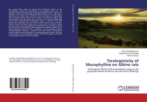 Teratogenicity of Mucophylline on Albino rats