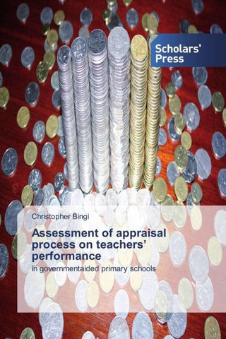 Assessment of appraisal process on teachers' performance