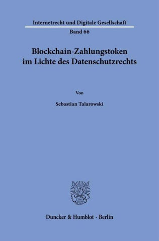 Blockchain-Zahlungstoken im Lichte des Datenschutzrechts