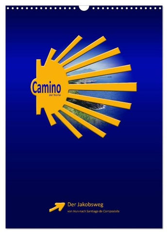 Camino del Norte (Wandkalender 2026 DIN A3 hoch), CALVENDO Monatskalender