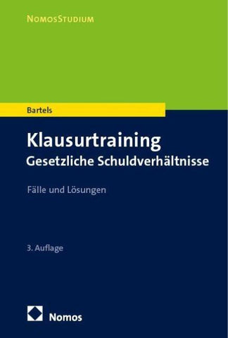Klausurtraining Gesetzliche Schuldverhältnisse