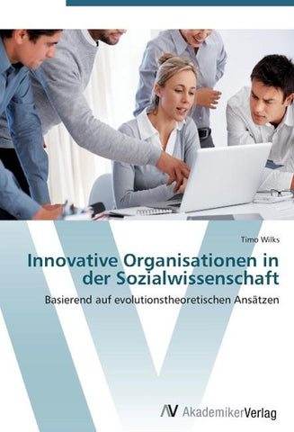 Innovative Organisationen in der Sozialwissenschaft