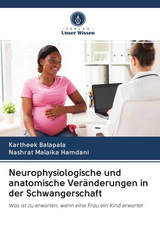 Neurophysiologische und anatomische Veränderungen in der Schwangerschaft