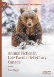 Animal Fiction in Late Twentieth-Century Canada