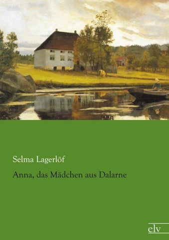Anna, das Mädchen aus Dalarne