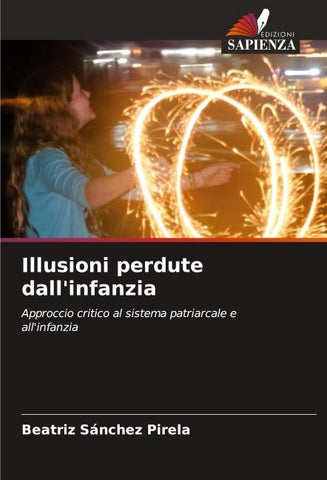 Illusioni perdute dall'infanzia