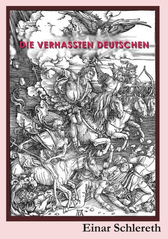 Die verhassten Deutschen