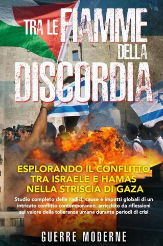 Tra le fiamme della discordia