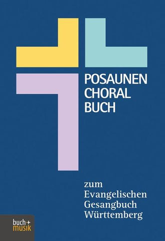 Posaunenchoralbuch zum Evangelischen Gesangbuch