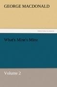 What's Mine's Mine - Volume 2
