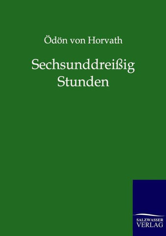 Sechsunddreißig Stunden