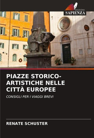 PIAZZE STORICO-ARTISTICHE NELLE CITTÀ EUROPEE