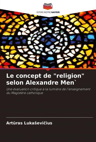 Le concept de "religion" selon Alexandre Men`
