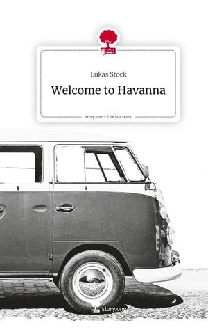 Welcome to Havanna. Life is a Story - story.one