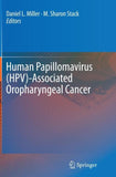 Human Papillomavirus (HPV)-Associated Oropharyngeal Cancer